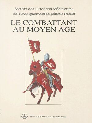 cover image of Le Combattant au Moyen Âge